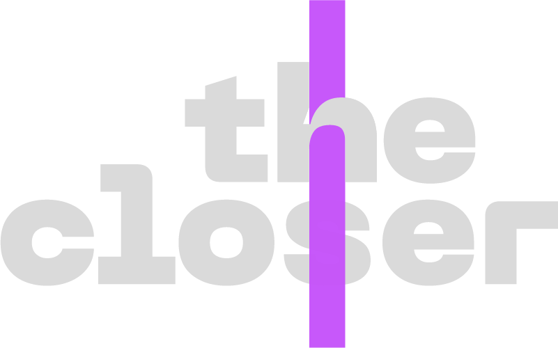 The Closer